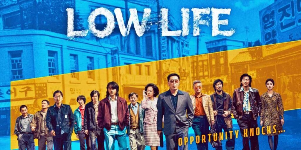 “Low Life” Korean Drama: To Rise from the Bottom, You Have to Sink to New Lows